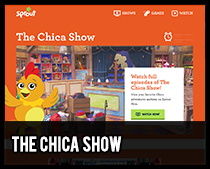 The Chica Show - Sprout